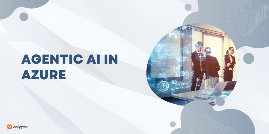 Agentic AI in Azure
