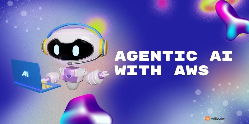 Agentic AI with AWS