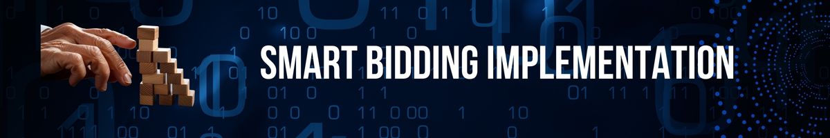 Smart Bidding Implementation