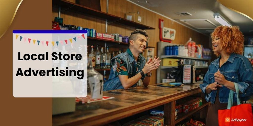 Local Store Advertising