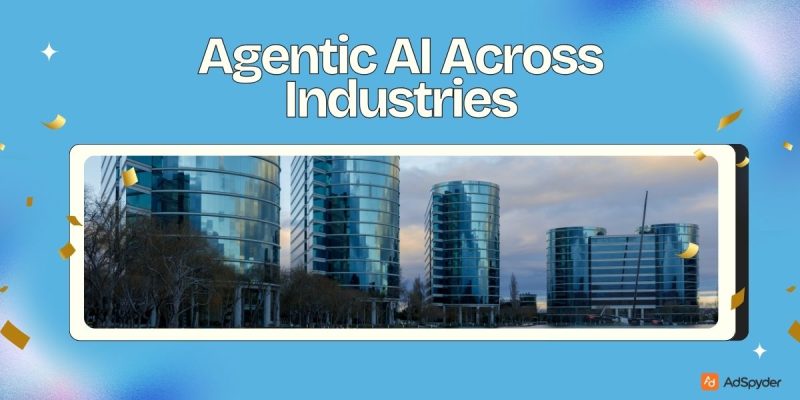 Agentic AI Across Industries - Transforming Business in 2025