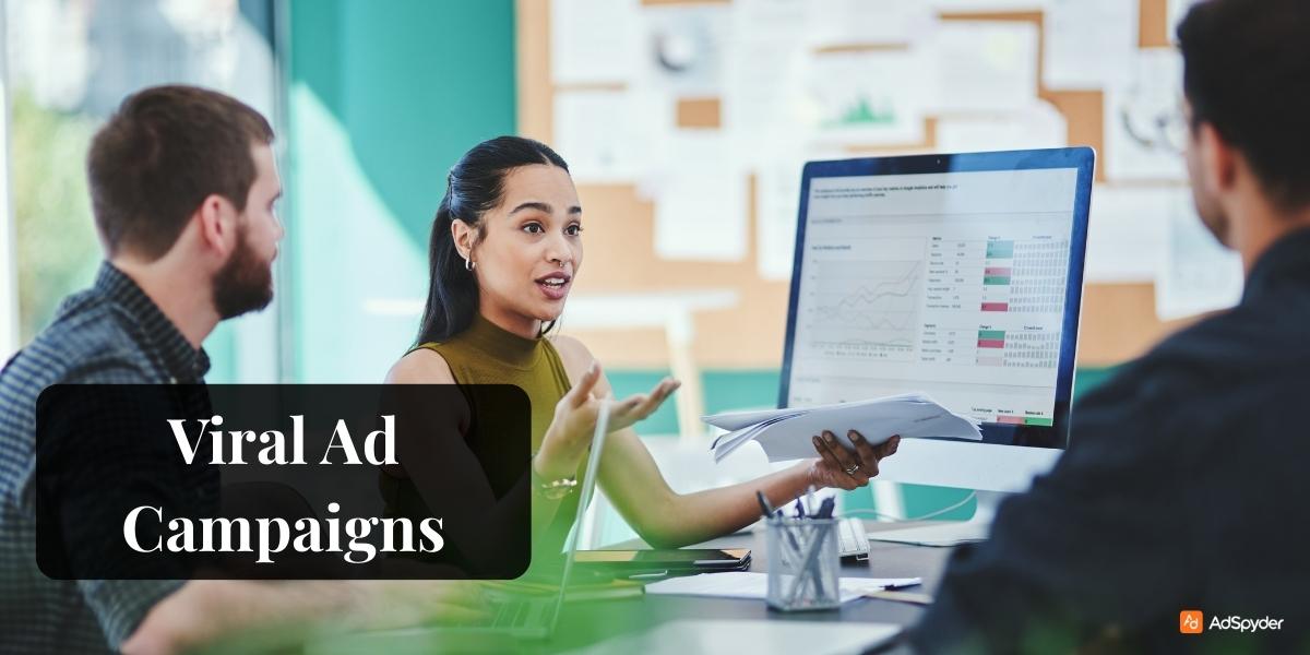Viral Ad Campaigns