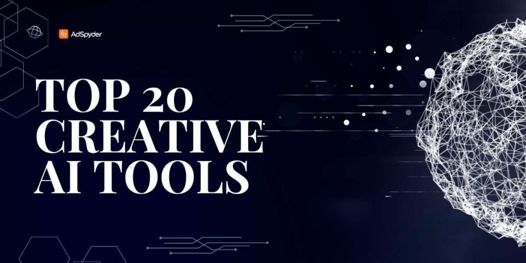 Top 20 Creative AI Tools