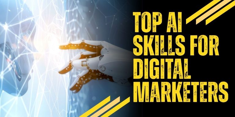 Top AI Skills for Digital Marketers (2026 Guide): List of Top 20 Skills