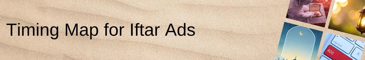 Timing Map for Iftar Ads