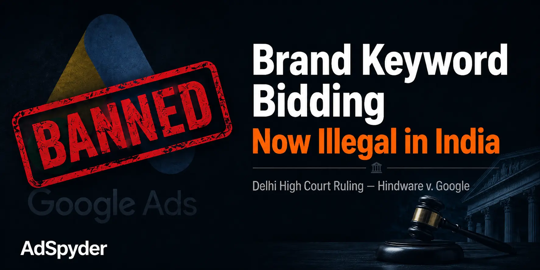 Brand Keyword Bidding Is Now Illegal in India