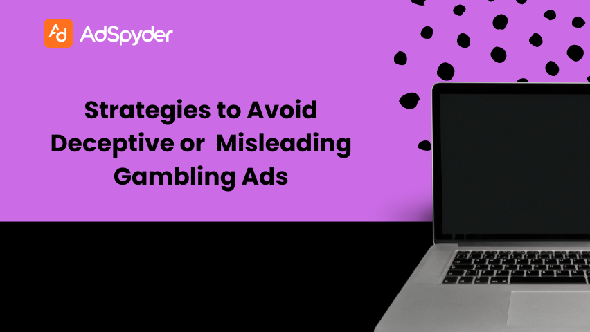 Strategies to Avoid Deceptive or Misleading Gambling Ads