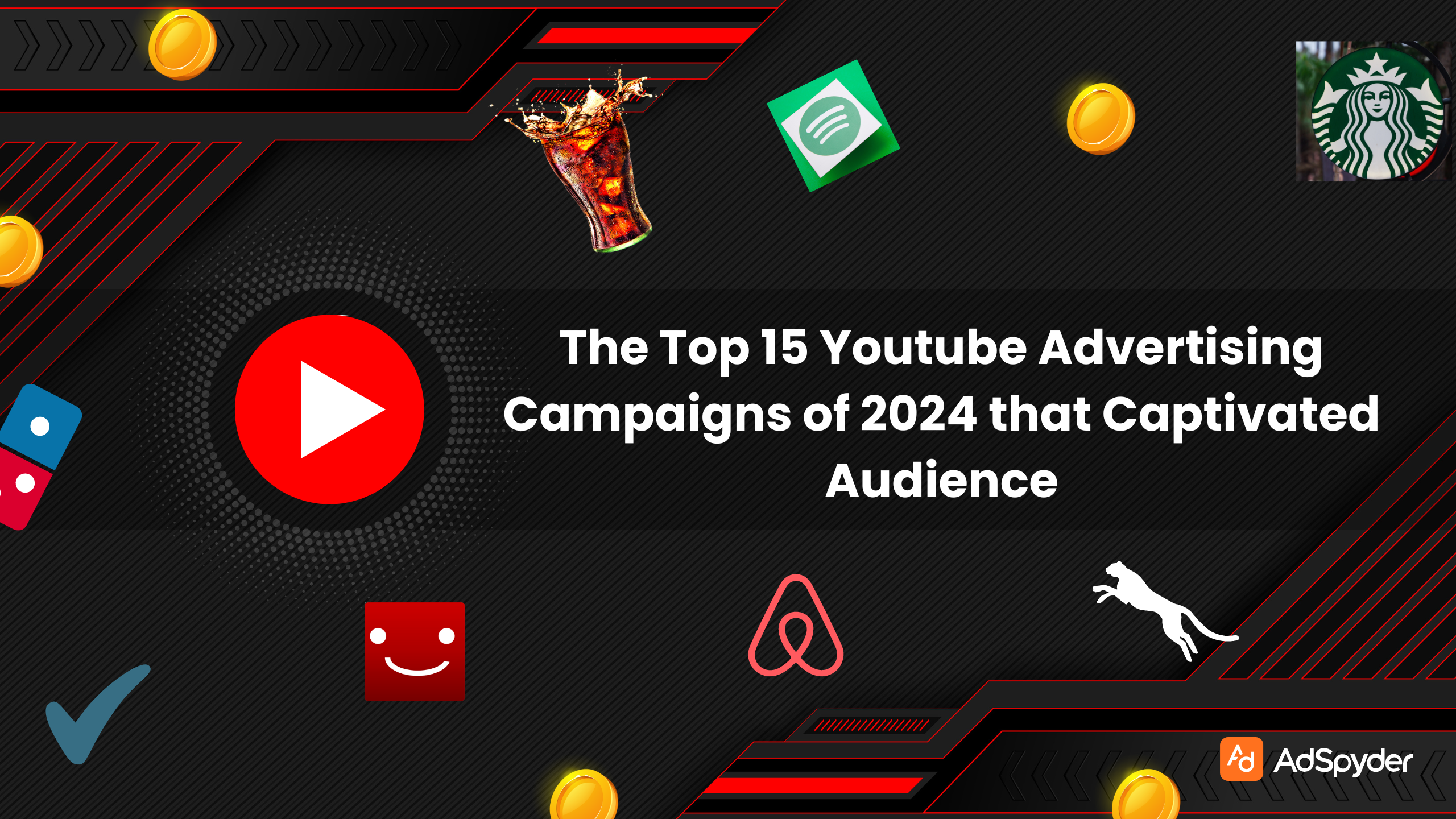 Top 15 YouTube Advertising Campaigns 2024 That Captivated Audiences