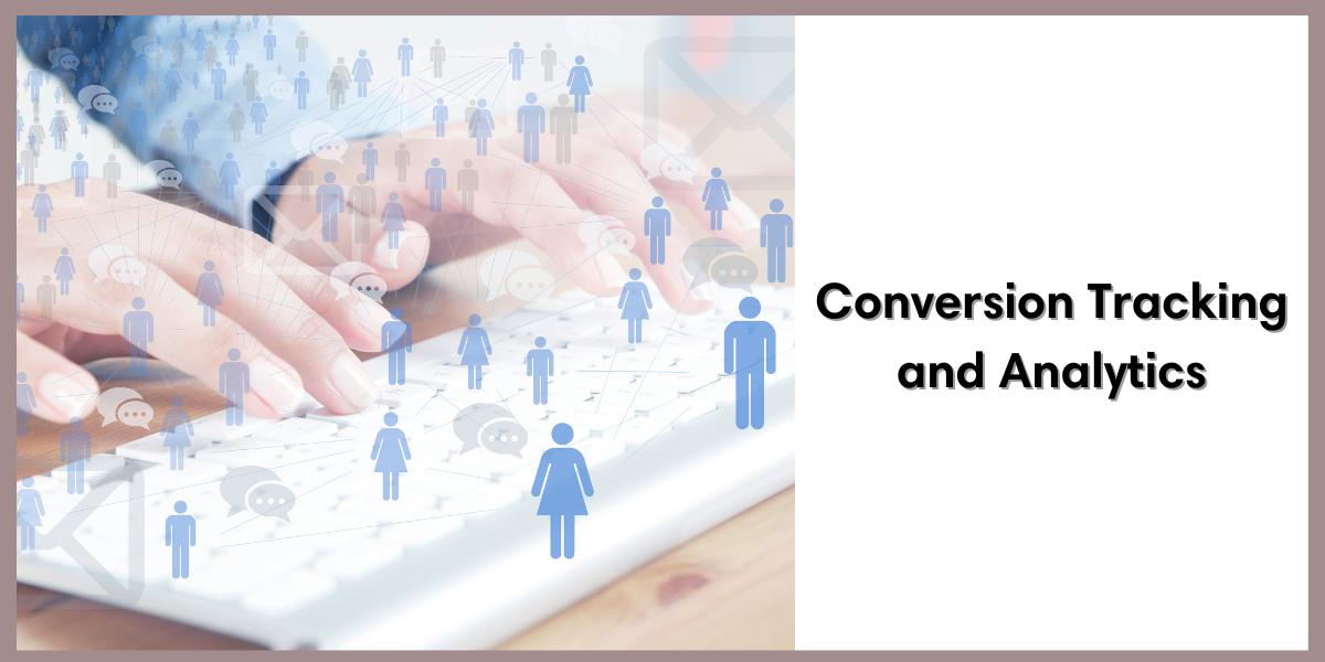 Conversion Tracking and Analytics