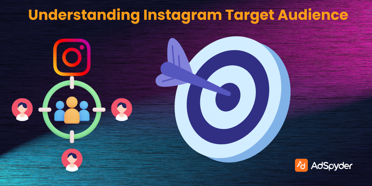 understanding instagram target audience