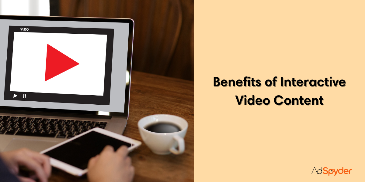 Benefits of Interactive Video Content