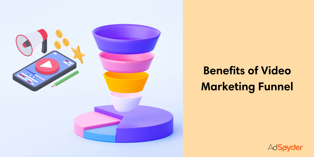 Benefits of Video Marketing Funnel