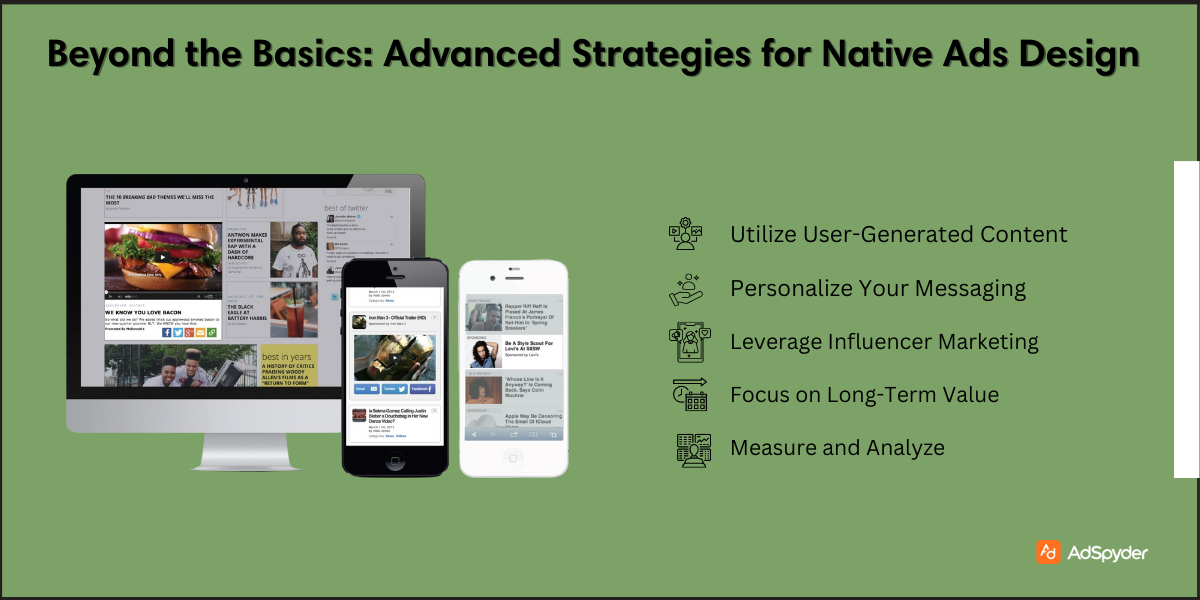 Beyond the Basics: Advanced Strategies for Native Ads Design