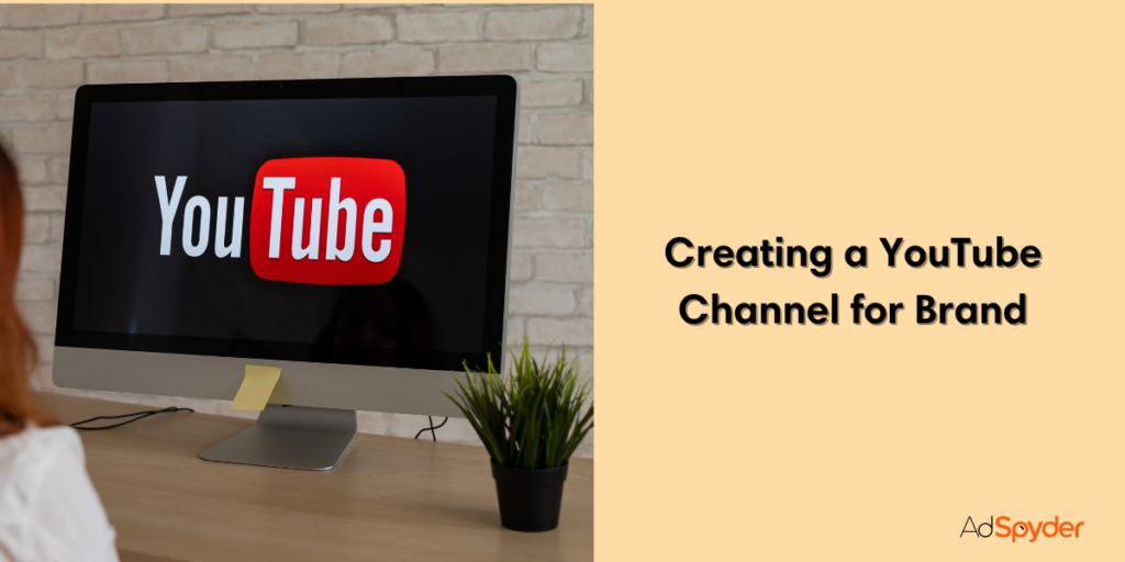 Create YouTube Channel for Brand: Cultivating Community and Growth