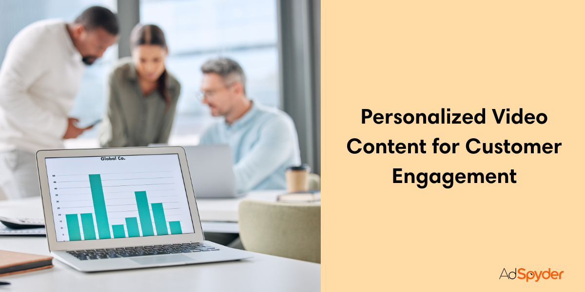 Personalized Video Content for Customer Engagement