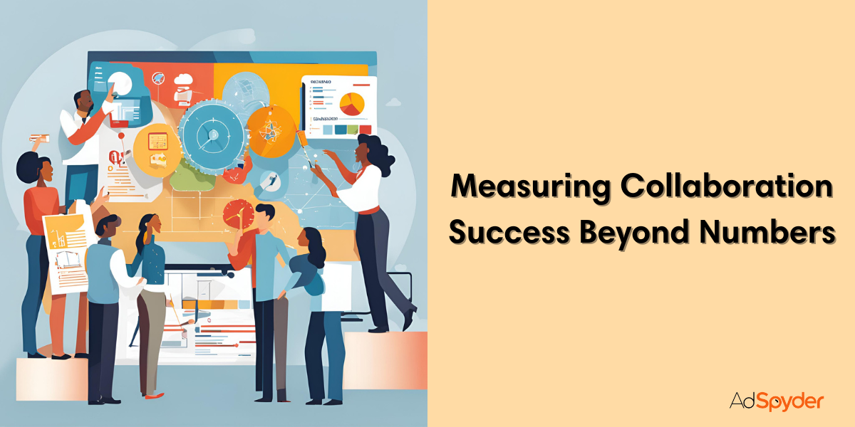 Measuring Collaboration Success Beyond Numbers