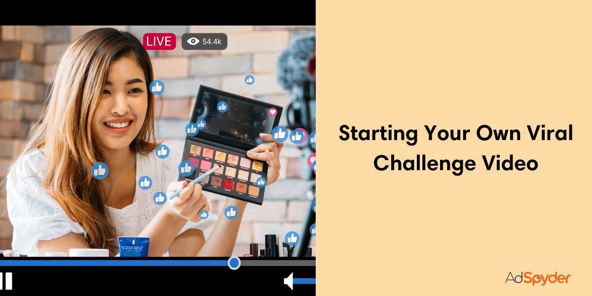 Starting Your Own Viral Challenge Video