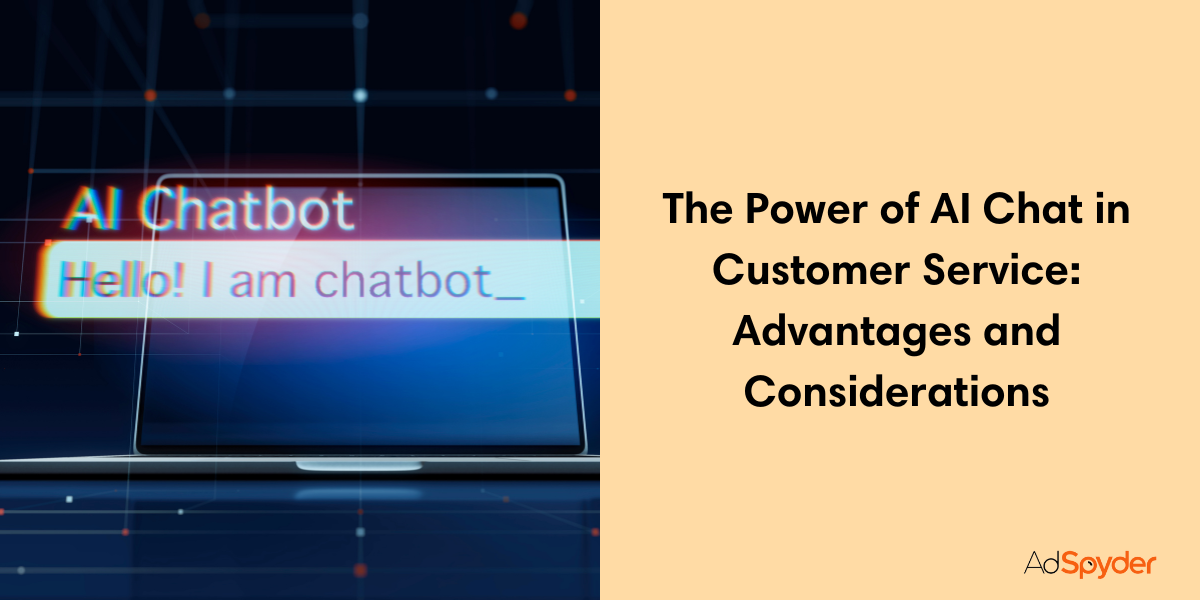 The Power of AI Chat in Customer Service: Advantages and Considerations