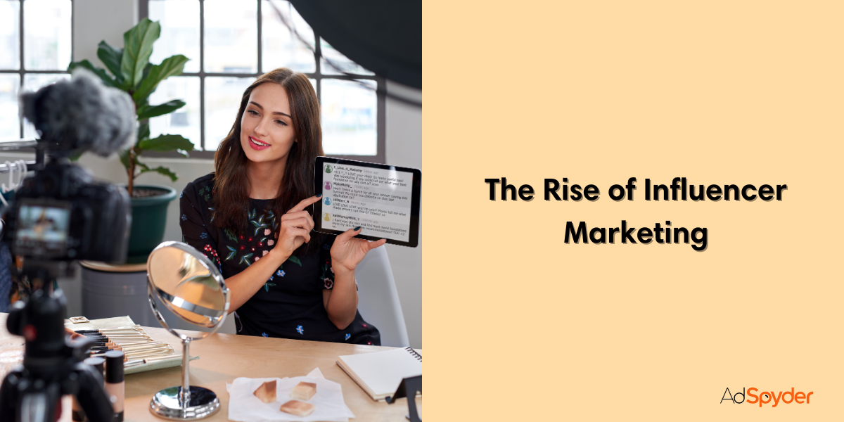 The Rise of Influencer Marketing: Engaging Targeted Audiences