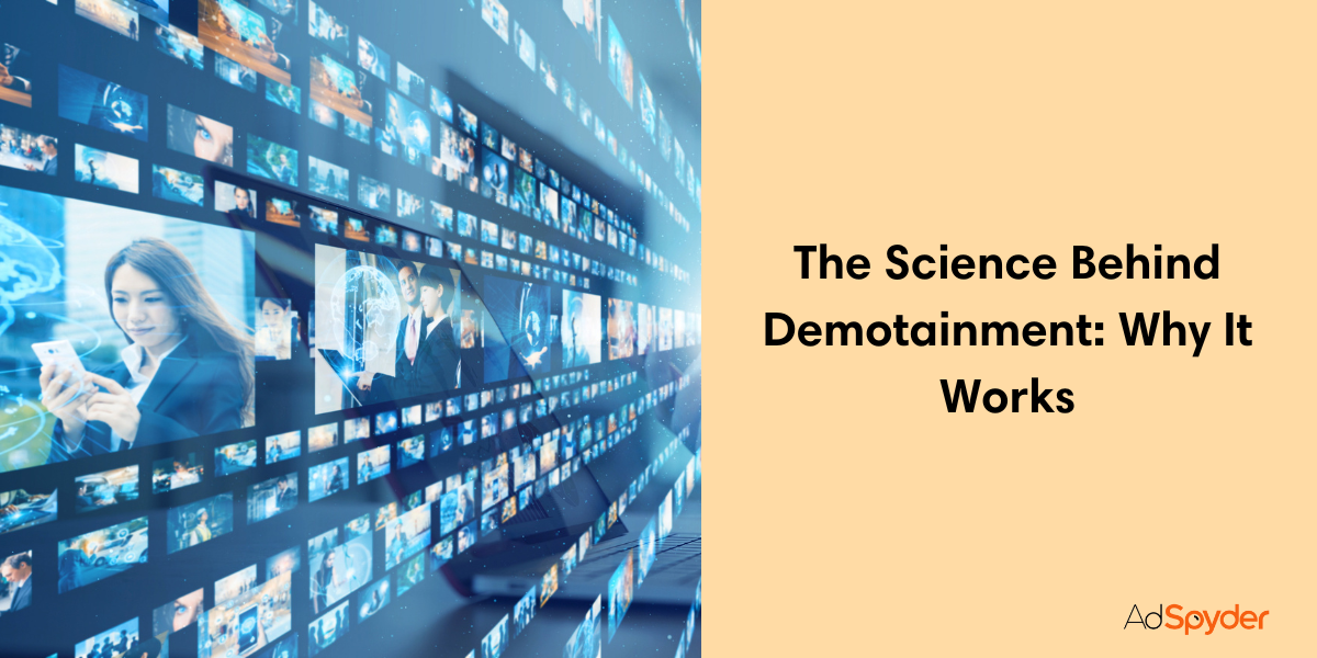 The Science Behind Demotainment: Why It Works