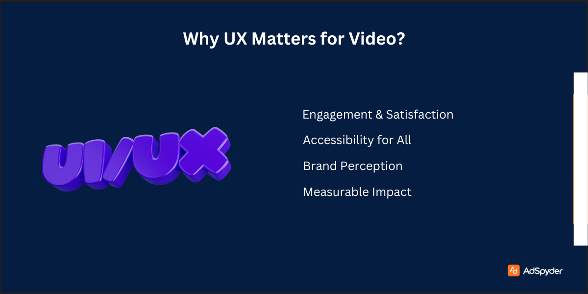 Why UX Matters for Video?