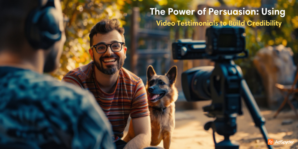 The Power of Persuasion: Using Video Testimonials to Build Credibility