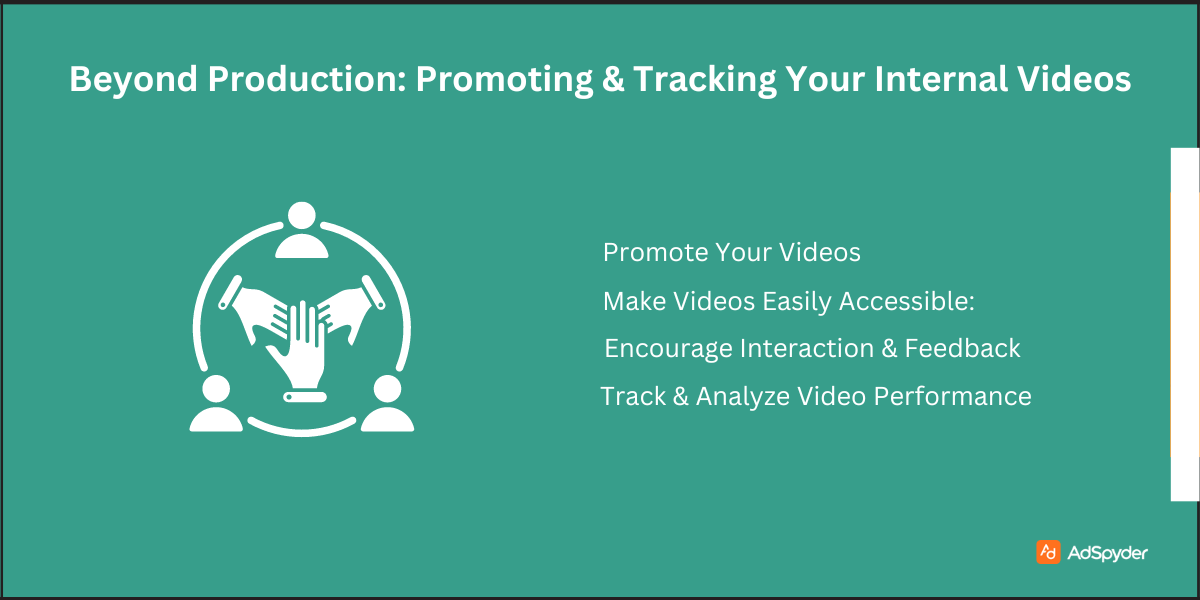 Beyond Production: Promoting & Tracking Your Internal Videos