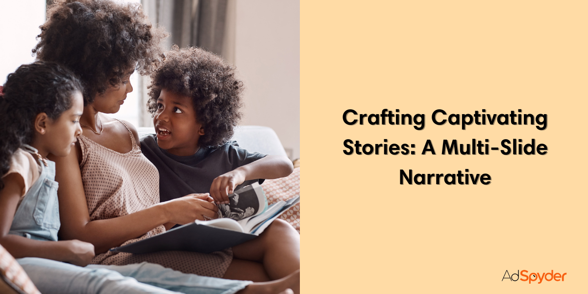 Crafting Captivating Stories: A Multi-Slide Narrative