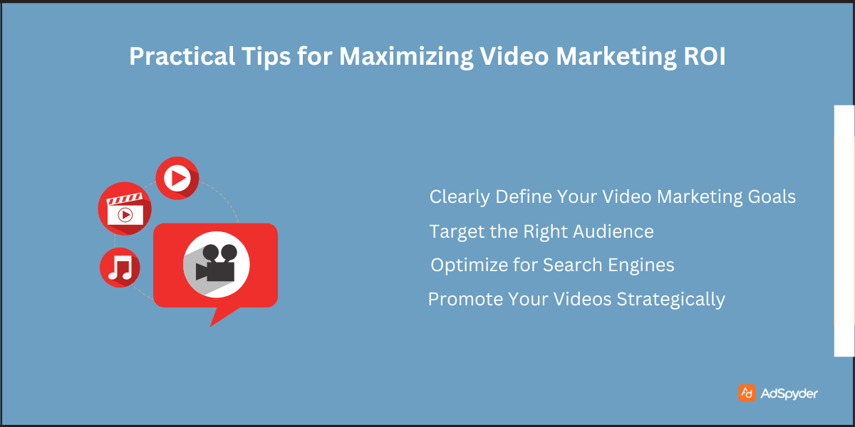 Practical Tips for Maximizing Video Marketing ROI