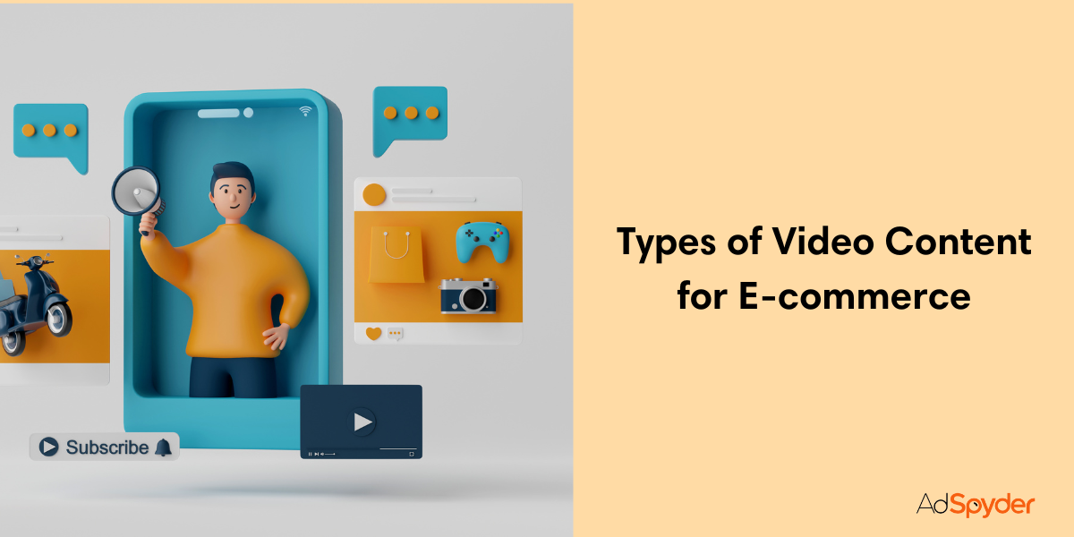 Types of Video Content for E-commerce