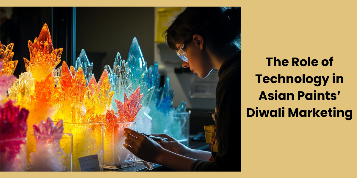 The Role of Technology in Asian Paints’ Diwali Marketing