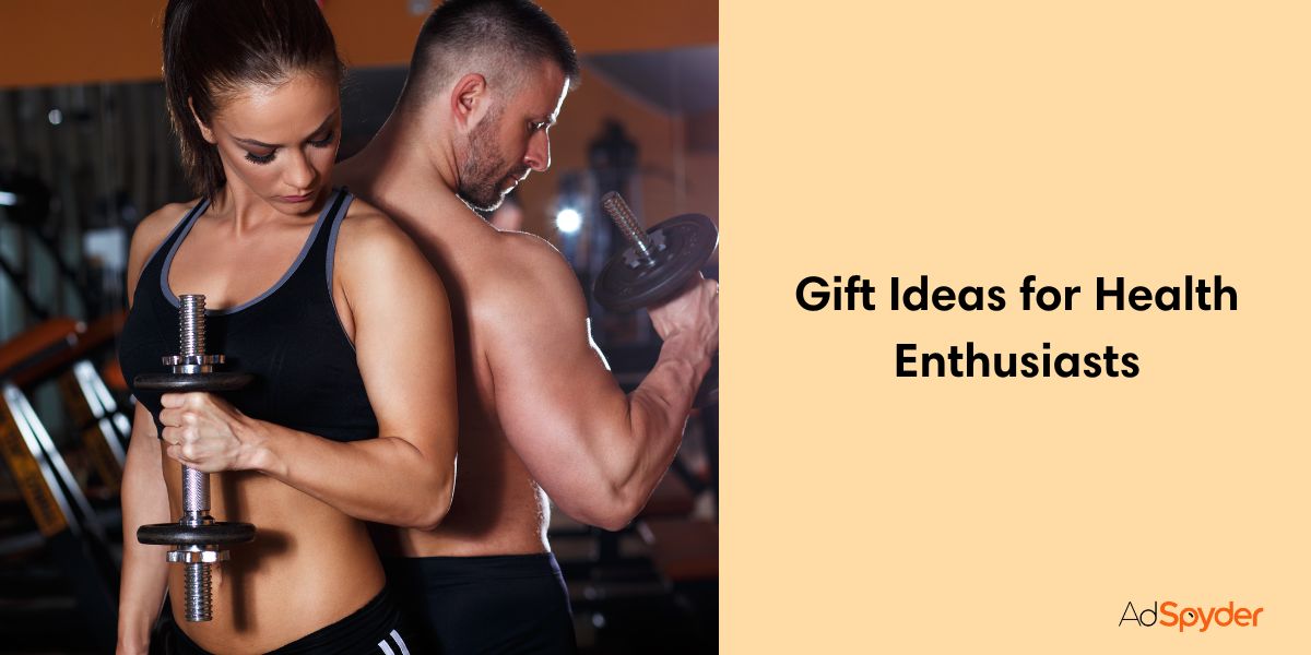 Gift Ideas for Health Enthusiasts