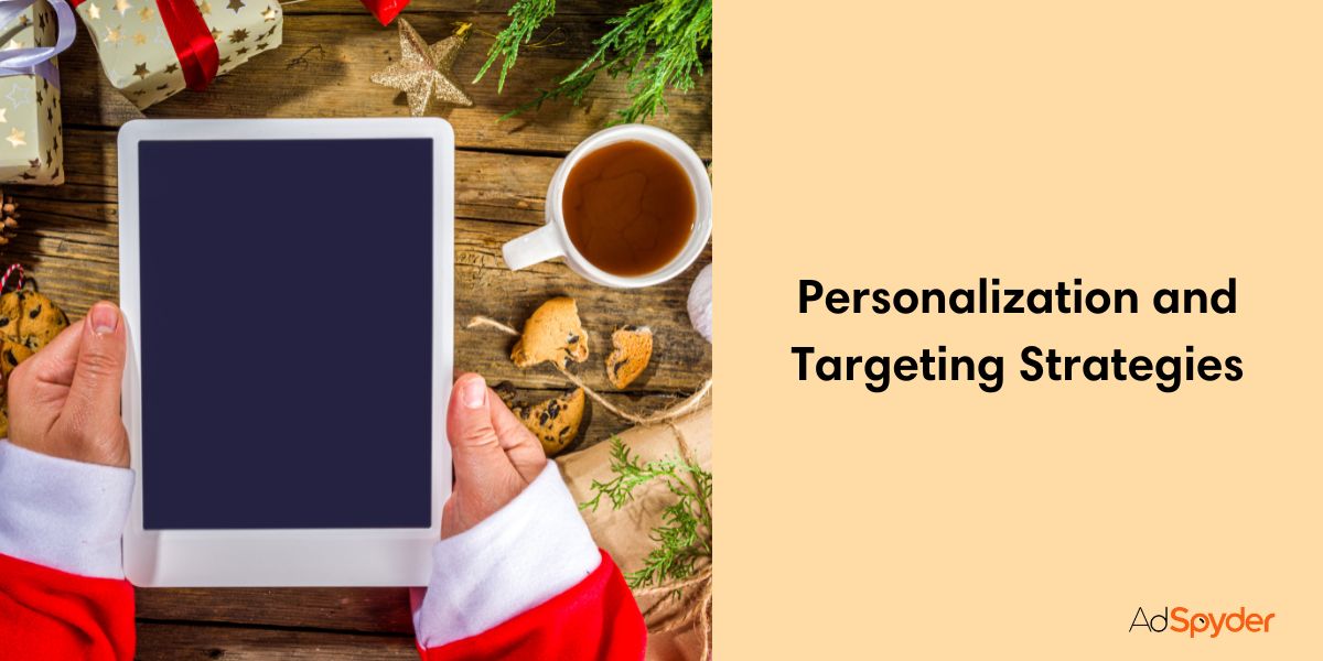 Personalization and Targeting Strategies