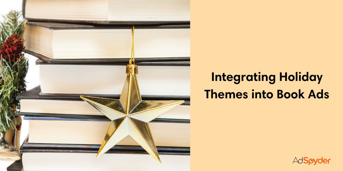 Integrating Holiday Themes into Book Ads