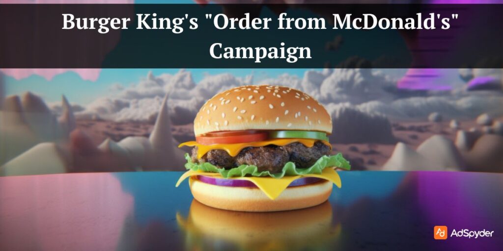 Burger King Ads