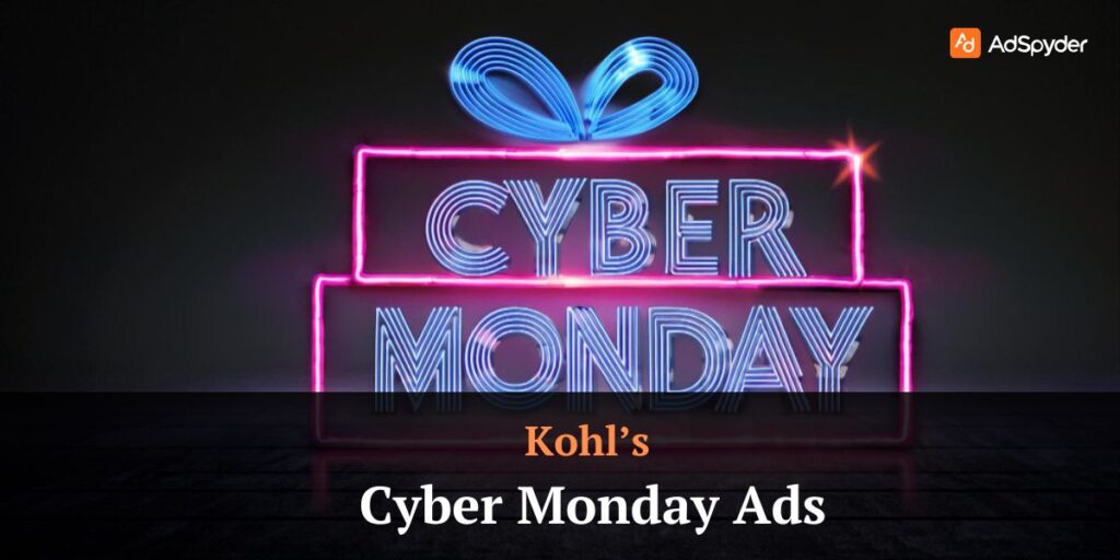 Kohl’s Cyber Monday Ads