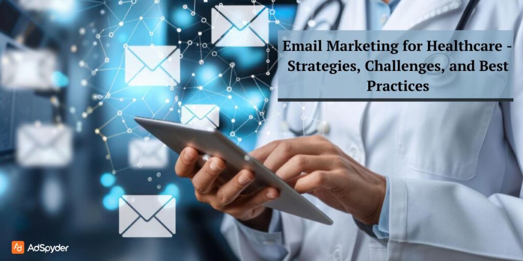 Email Marketing for Healthcare